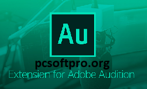 Adobe Audition 2023 23.5 Crack With Serial Number Download